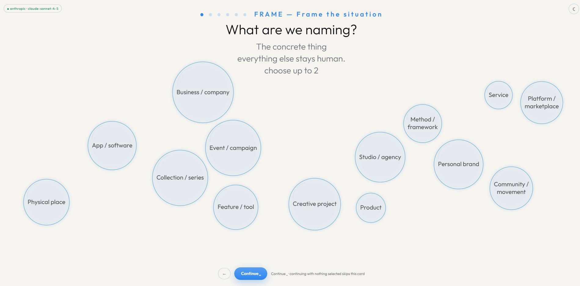Frame — what are we naming; answers chosen as bubbles, custom input on every card